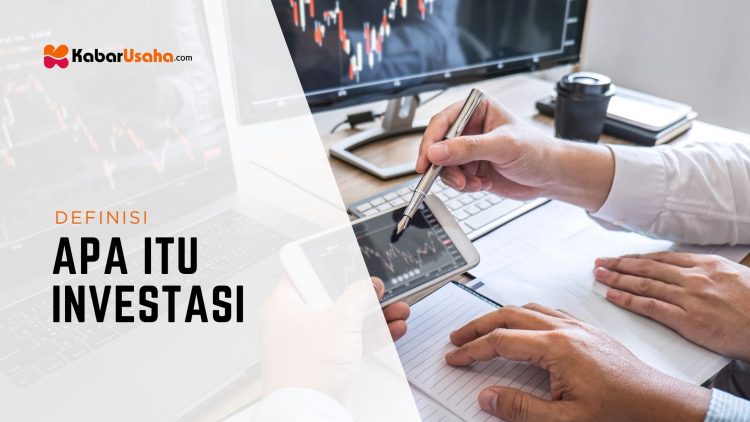 apa itu investasi